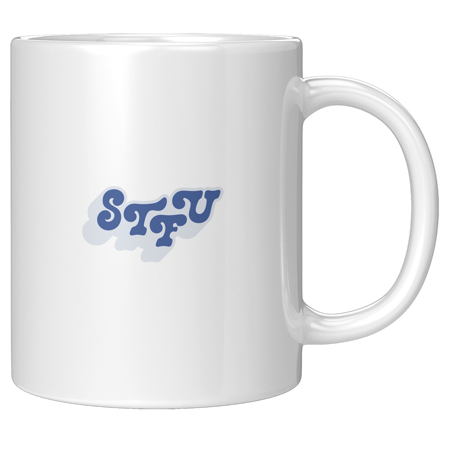 STFU - 11oz White Mug
