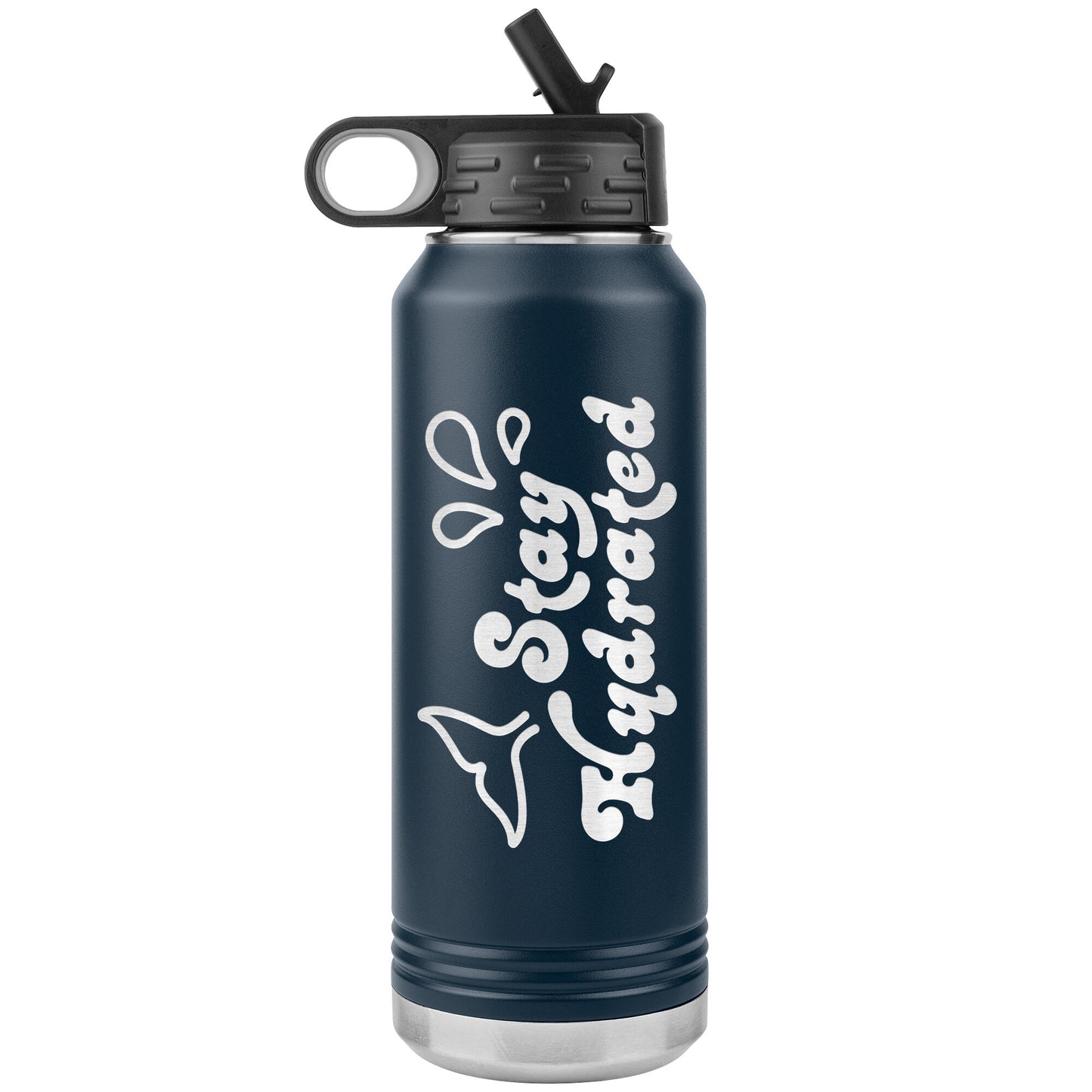 Stay Hydrated 02 - 32oz Insulated Water Bottle