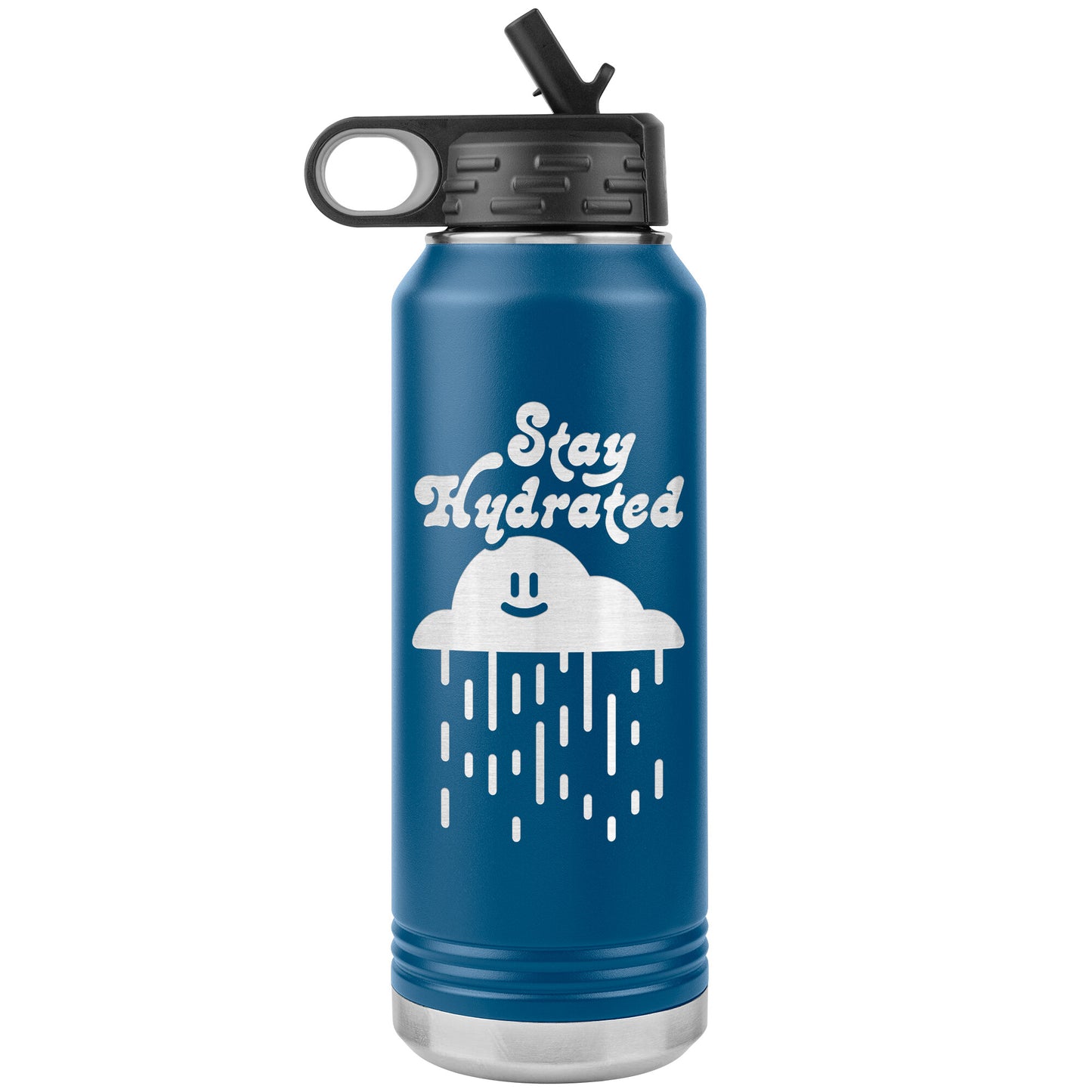 Stay Hydrated 03 - 32oz Insulated Water Bottle
