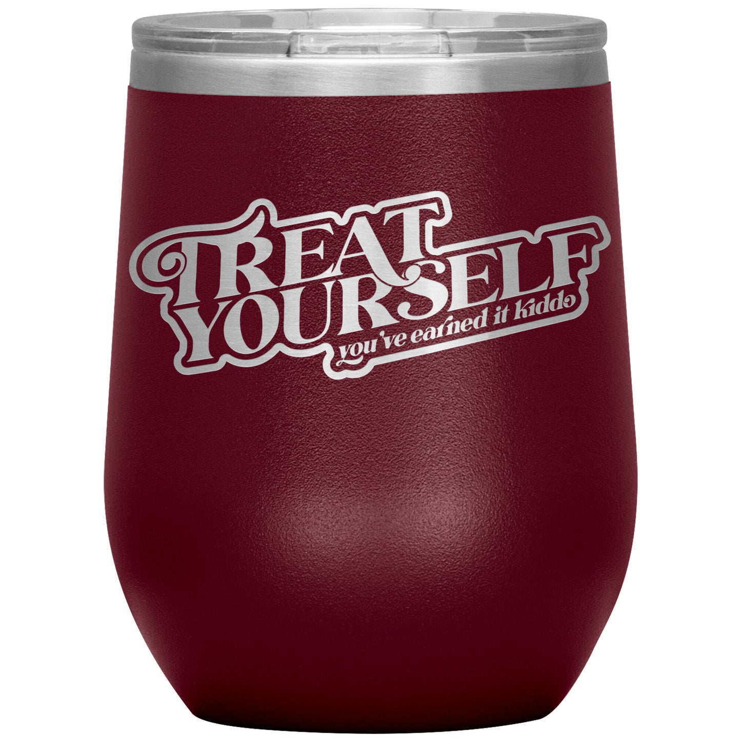 Treat Yourself Wine Tumbler