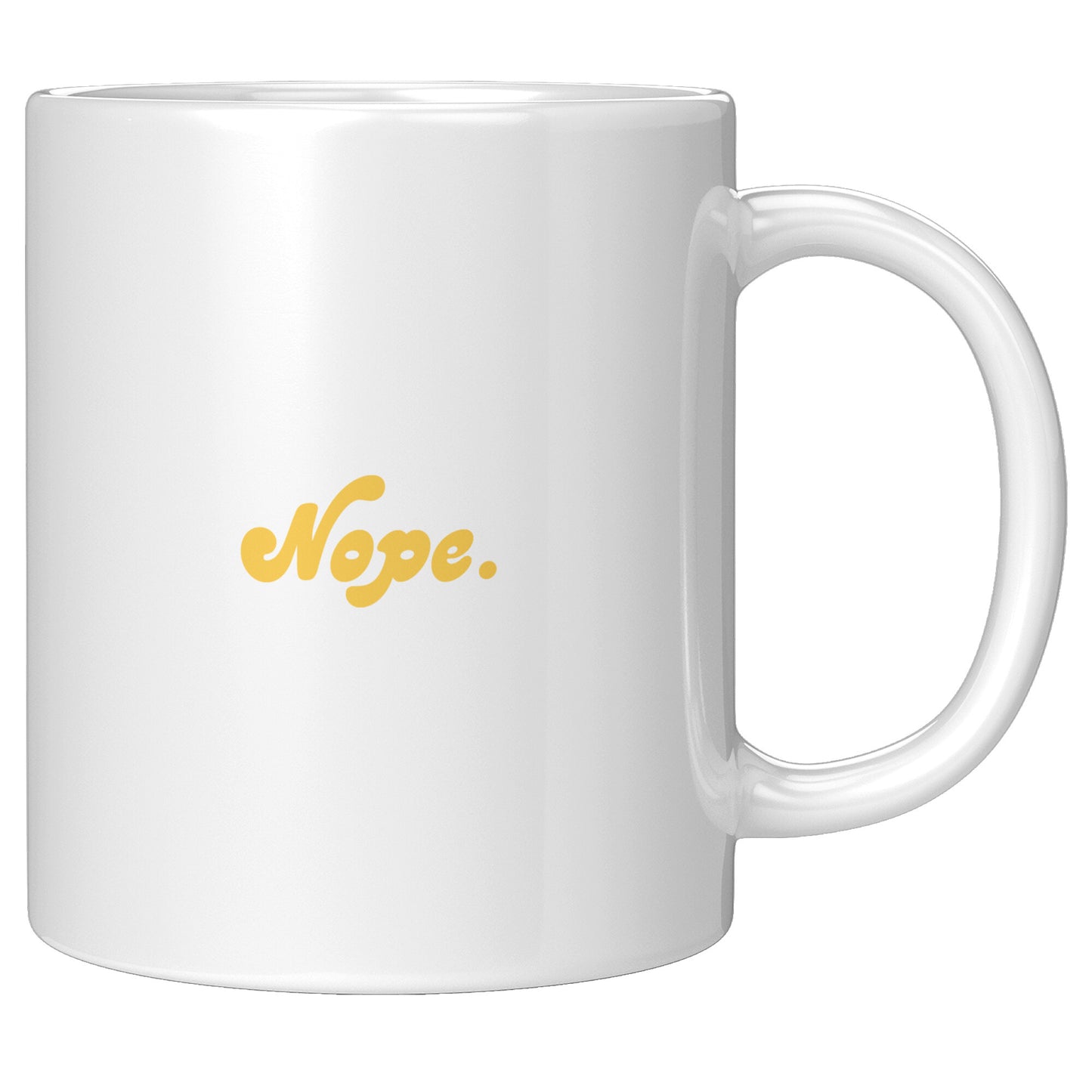 Yup Nope - 11oz White Mug