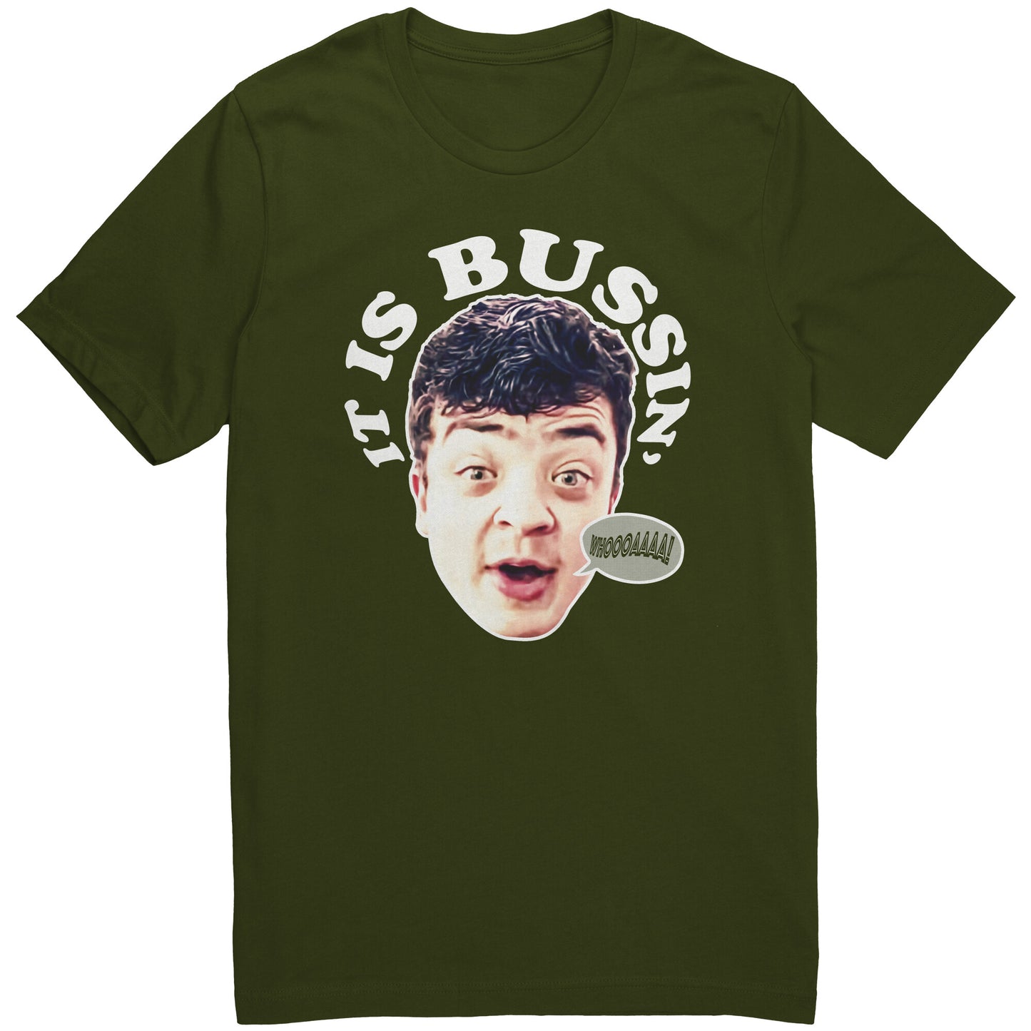 BUSSIN' T-Shirt