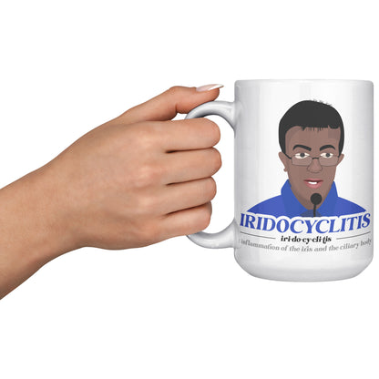 Iridocyclitis - 15oz White Mug