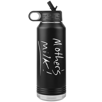 Mother's Milk - 32oz Water Bottle Tumbler