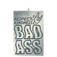 Respect and Kindness is Badass Poster