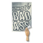 Respect and Kindness is Badass Poster