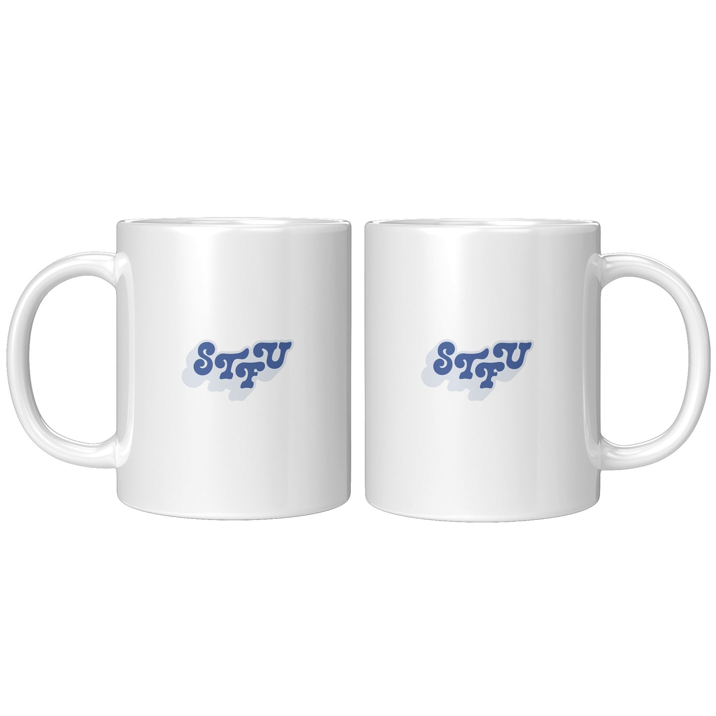 STFU - 11oz White Mug