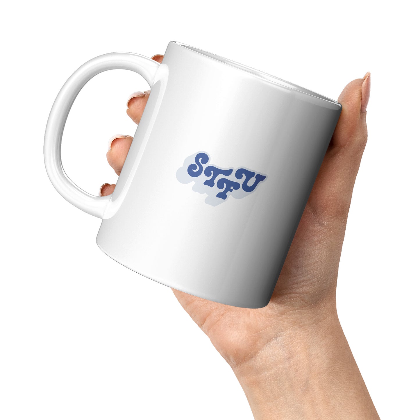 STFU - 11oz White Mug